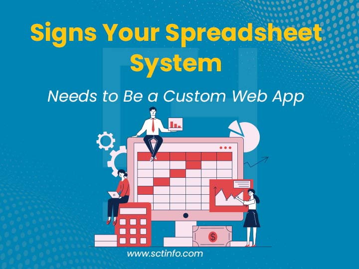 Signs Your Spreadsheet System Needs to Be a Custom Web App